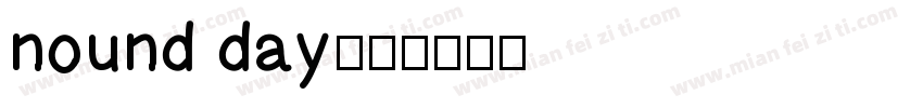 nound day字体转换